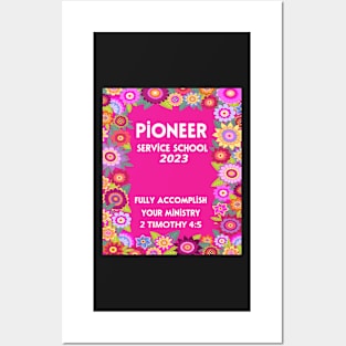 PIONEER SERVICE SCHOOL 2023 Posters and Art